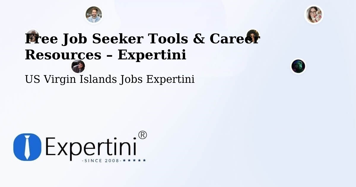 Free Job Seeker Tools & Career Resources – Tutu - Tutu, US Virgin Islands Jobs Expertini