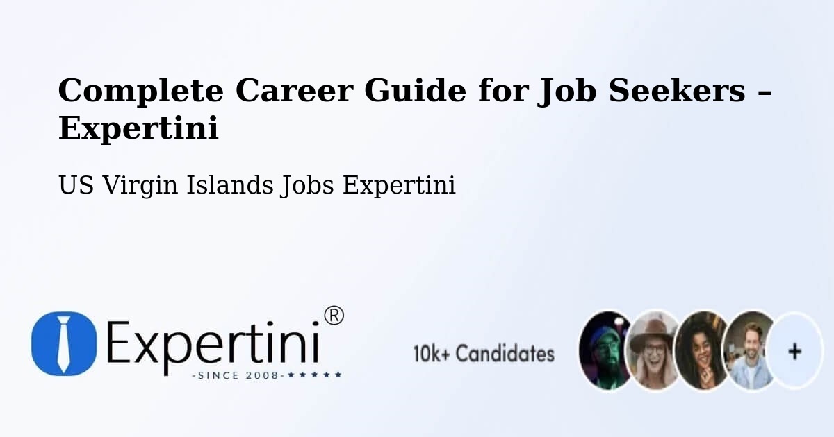 Career Guide for Job Seekers – Tutu - Tutu, US Virgin Islands Jobs Expertini