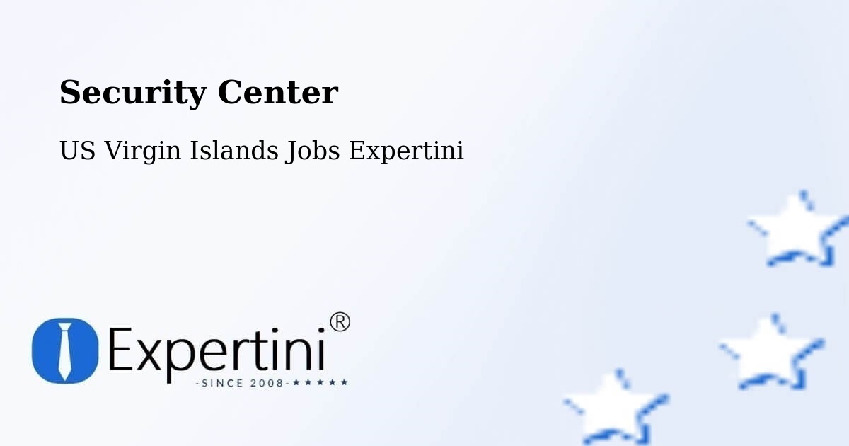 Security & Compliance – Tutu - US Virgin Islands Jobs Expertini